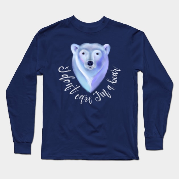 I don't Care I'm a Polar Bear Long Sleeve T-Shirt by meridiem